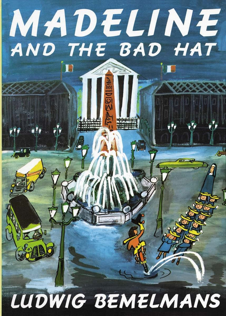 Madeline and the Bad Hat by Ludwig Bemelmans