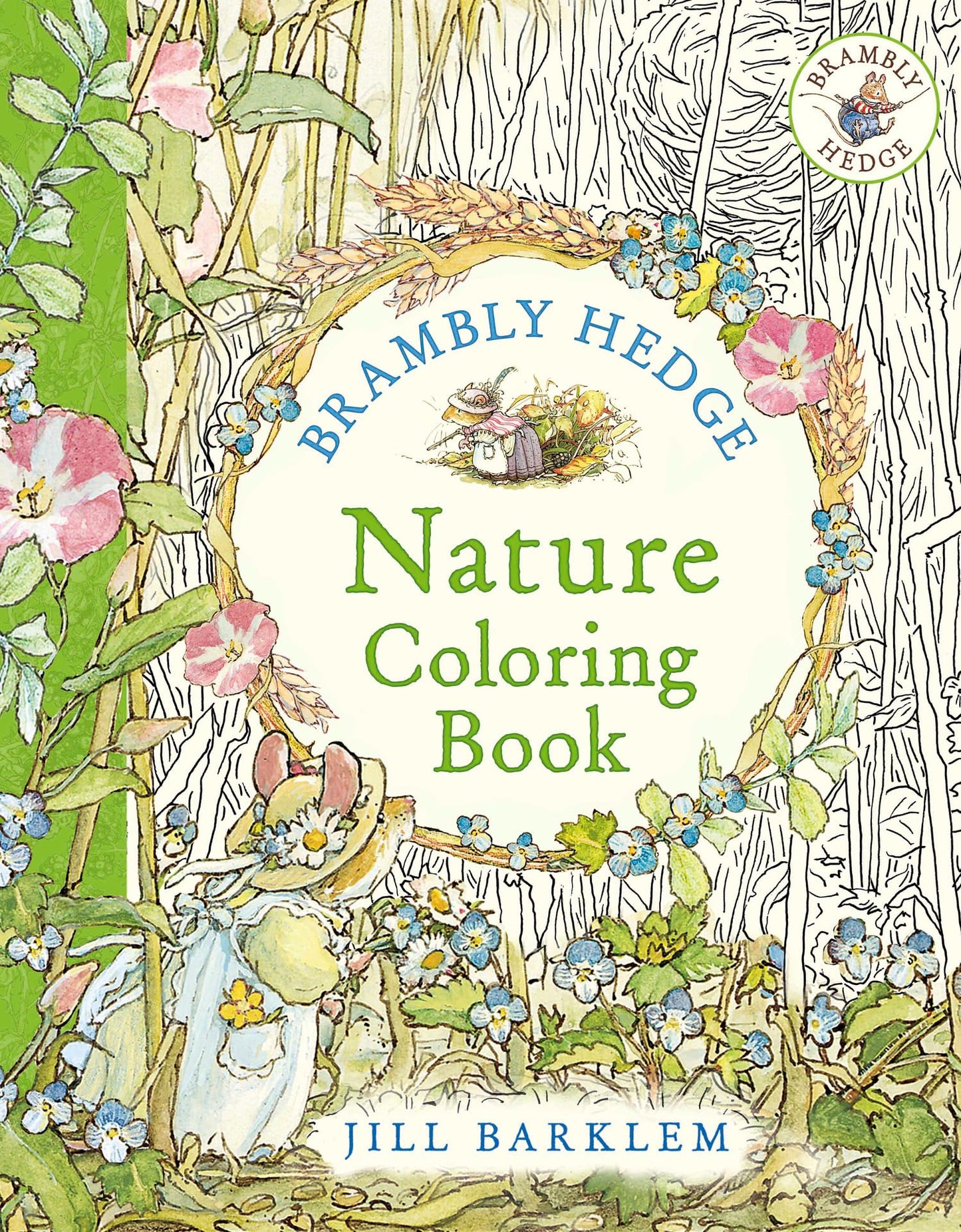 Brambly Hedge: Nature Coloring Book: A beautifully seasonal colouring book for children and adults alike packed with classic illustrations for all