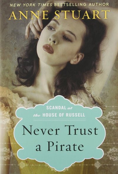 Never Trust a Pirate (Scandal at the House of Russell, 2)