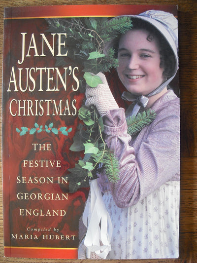 Jane Austen's Christmas: The Festive Season in Georgian England