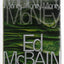 Money, Money, Money: A Novel of the 87th Precinct (87th Precinct Mysteries)
