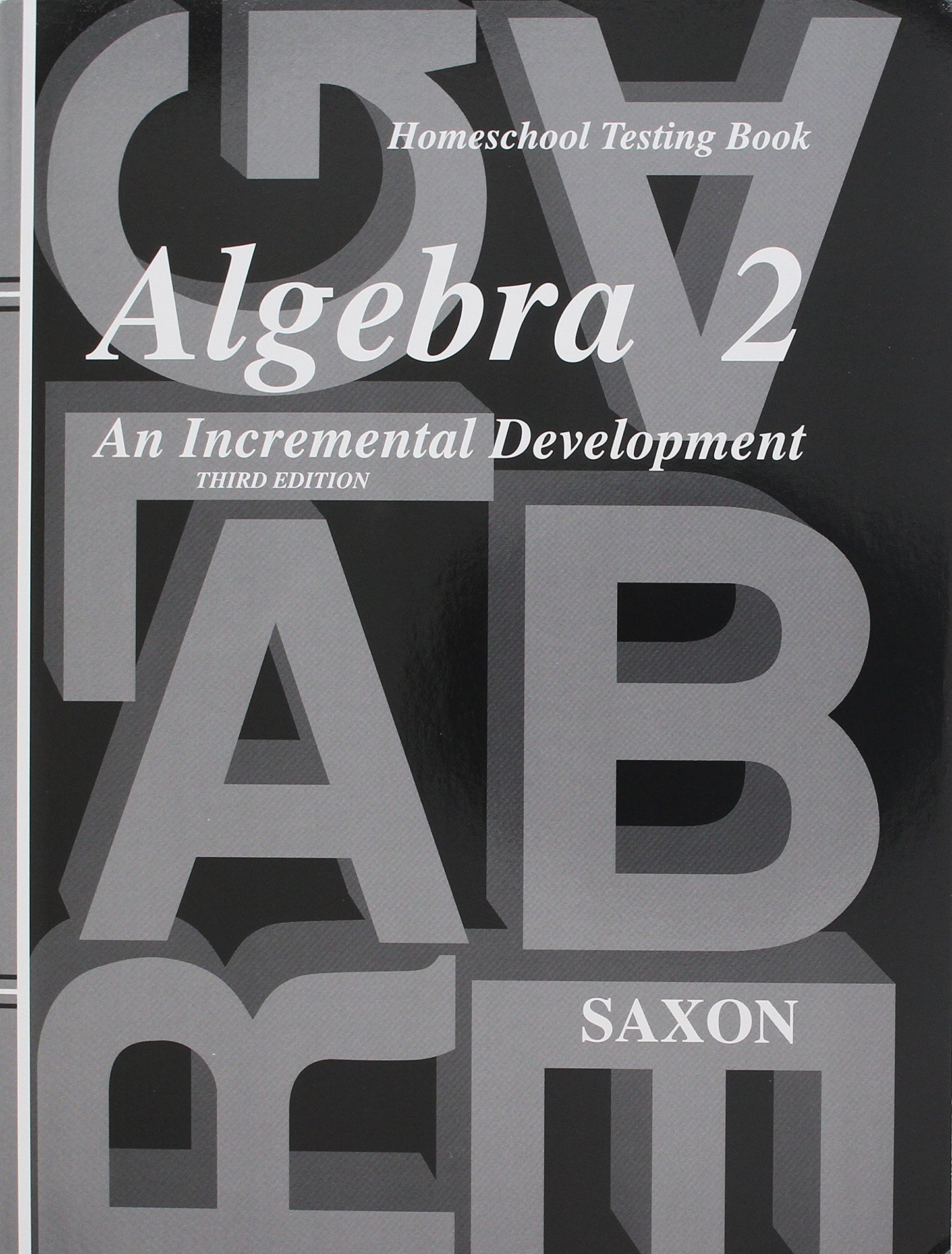 Saxon Algebra 2: Homeschool Packet
