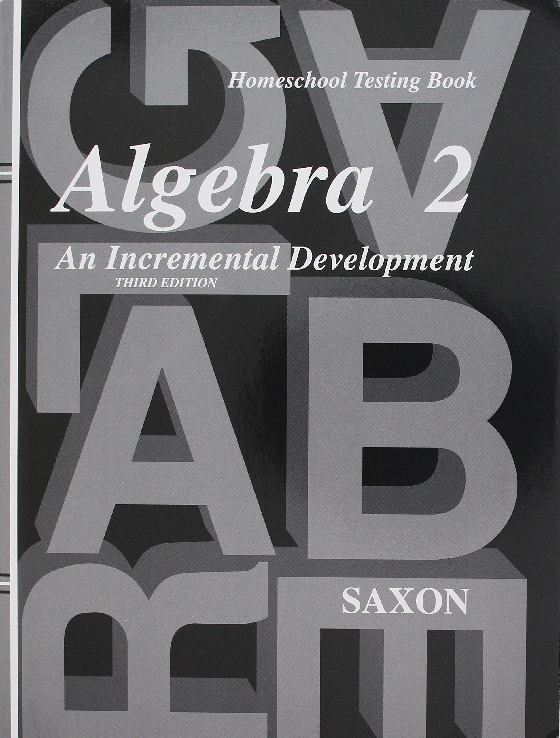 Saxon Algebra 2: Homeschool Packet