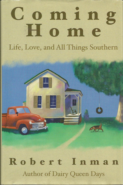 Coming Home: Life, Love, and All Things Southern