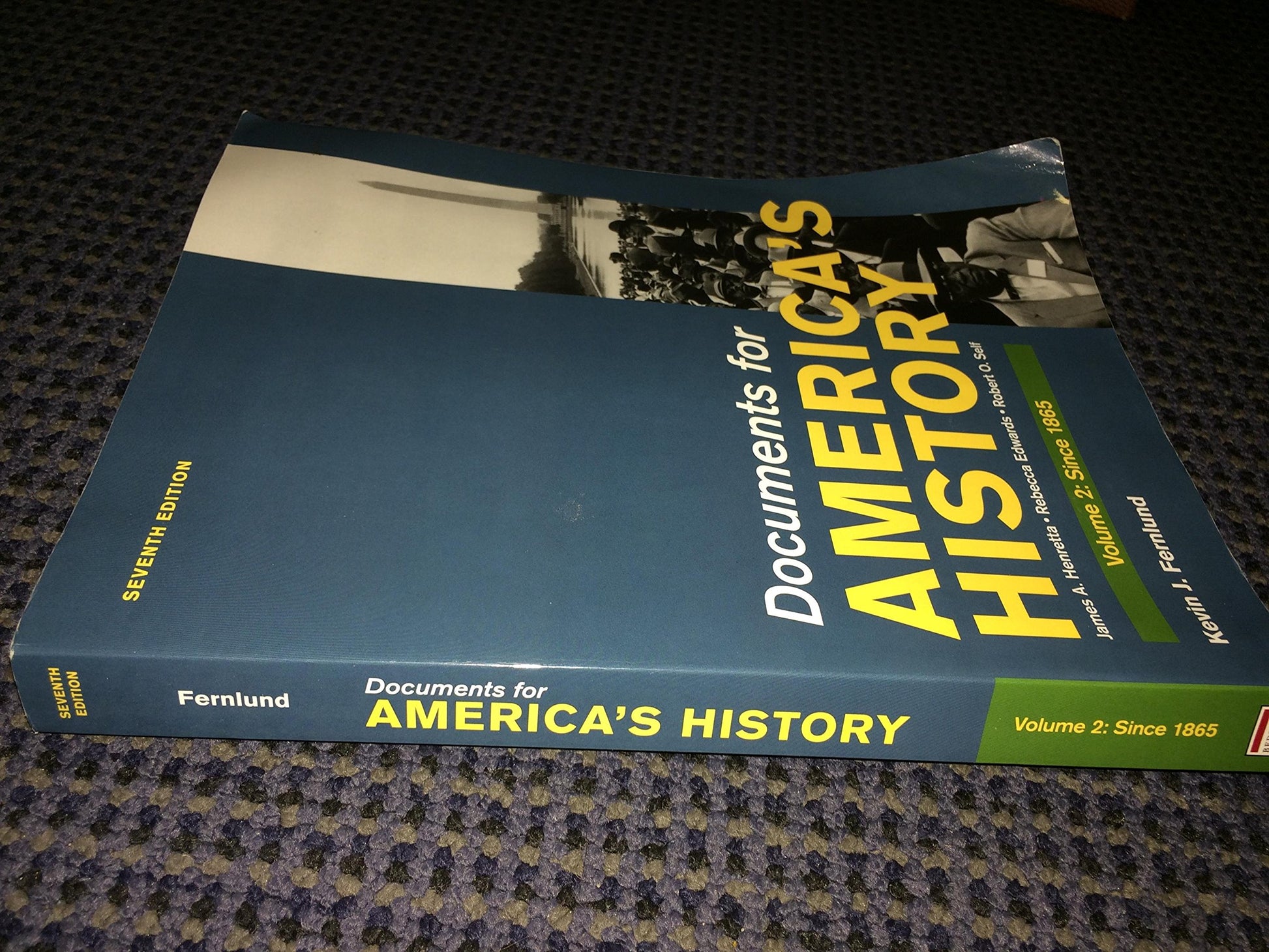 Documents for America's History, Volume II: Since 1865