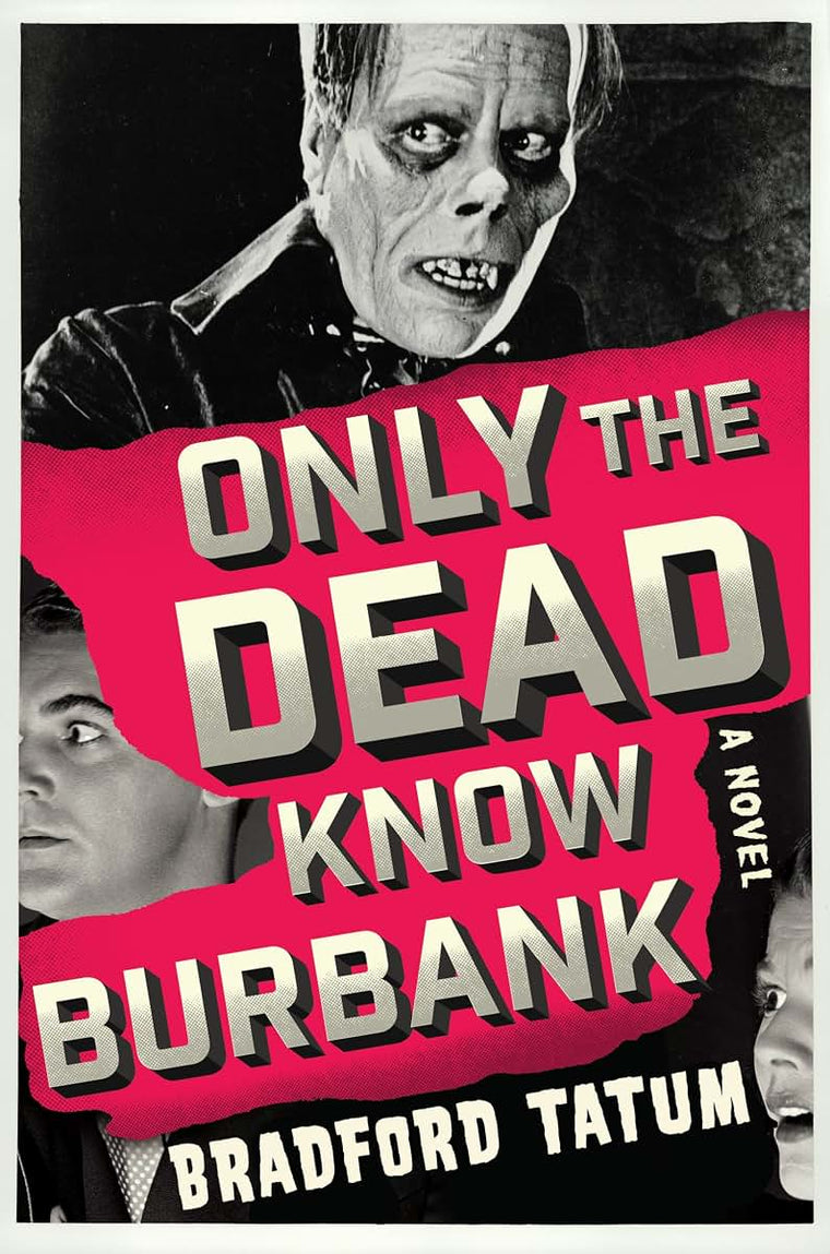 ONLY DEAD KNOW BURBANK