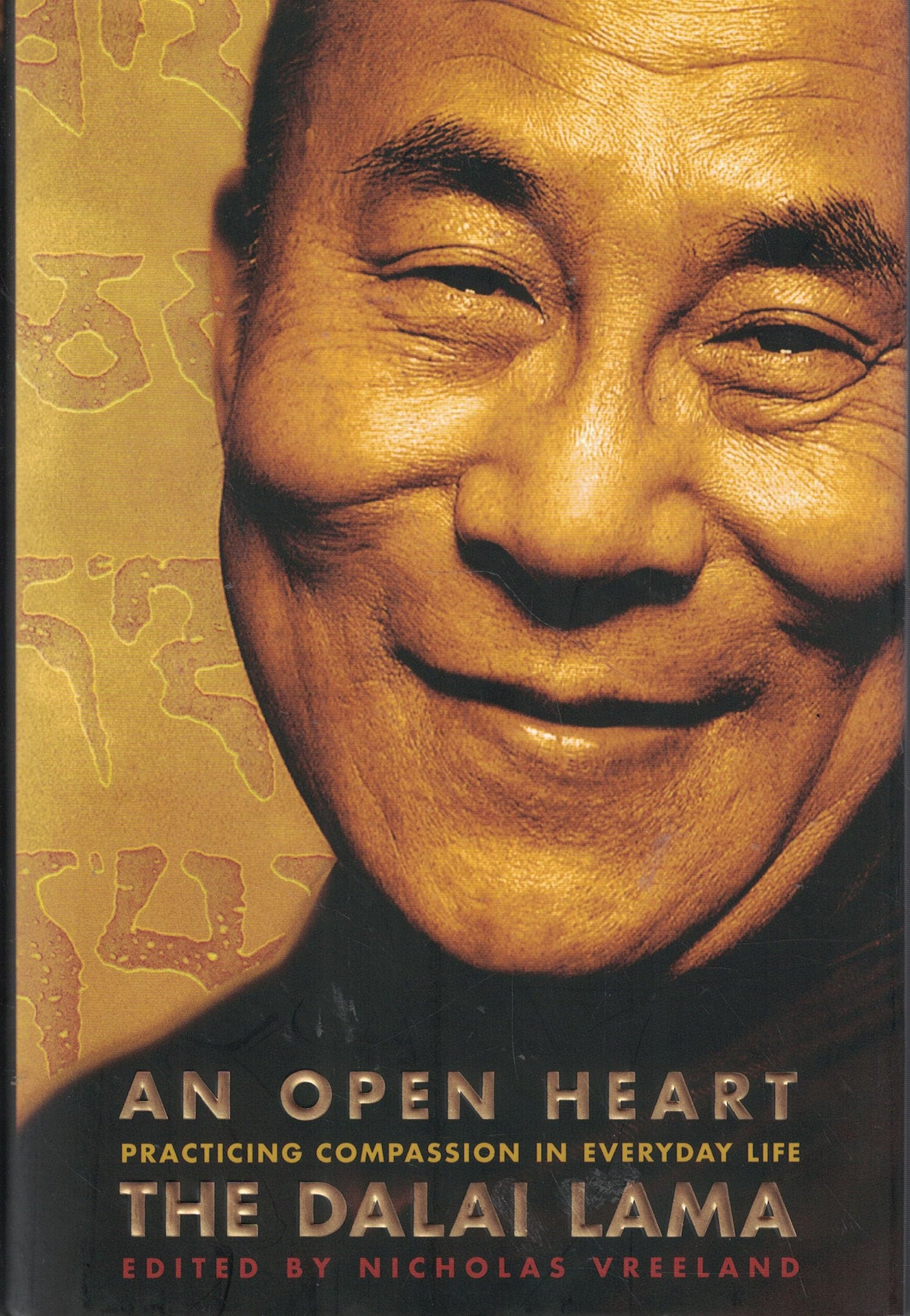 An Open Heart: Practicing Compassion in Everyday Life by Dal