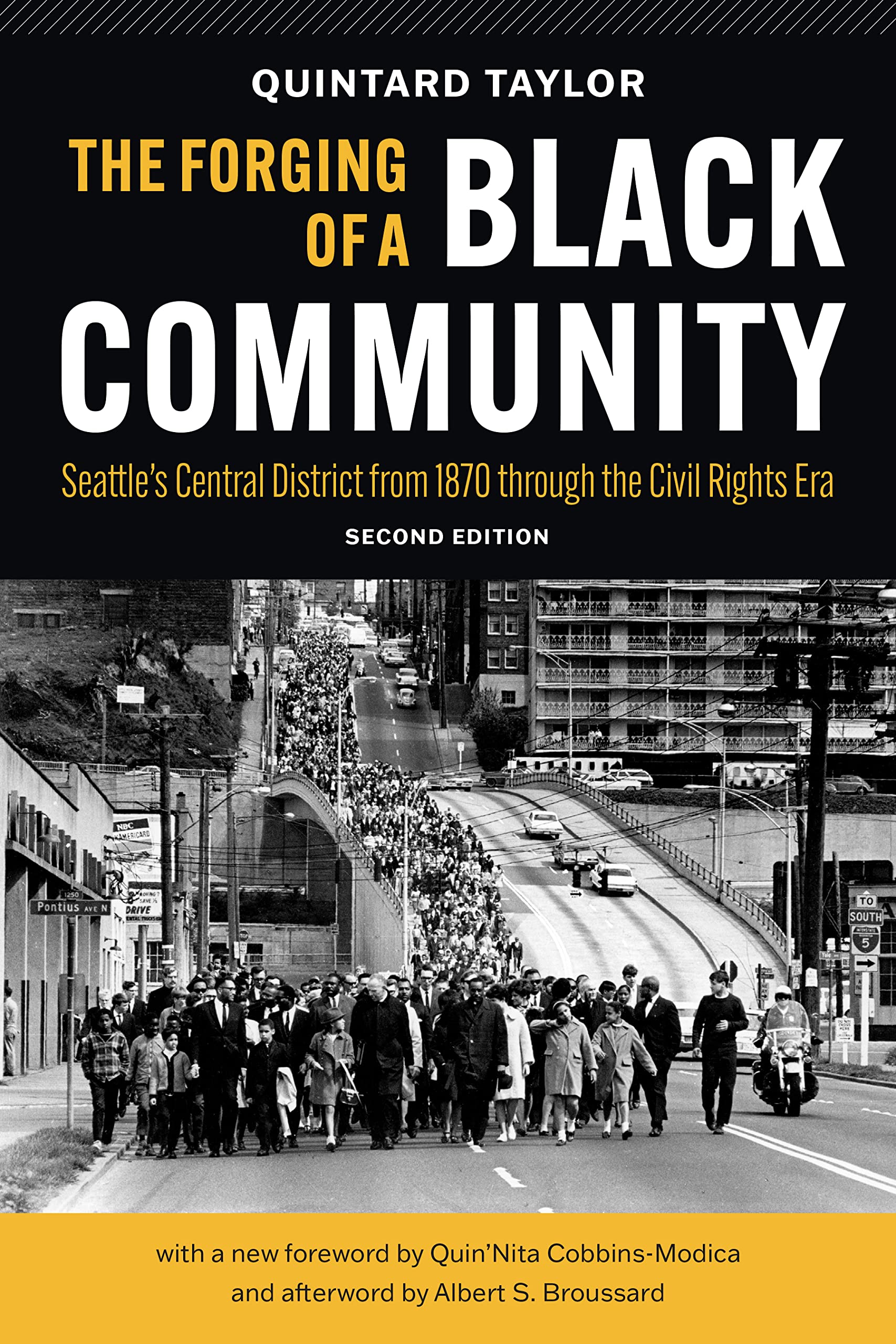 The Forging of a Black Community: Seattles Central District from 1870 through the Civil Rights Era (Emil and Kathleen Sick Book Series in Western History and Biography)