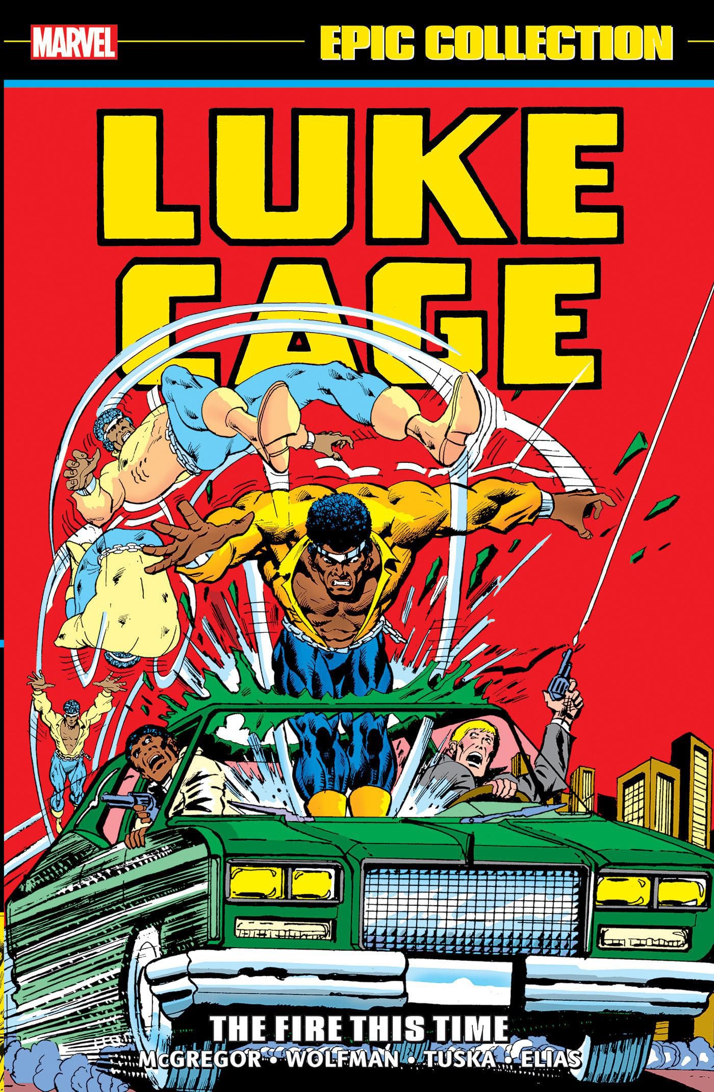 LUKE CAGE EPIC COLLECTION: THE FIRE THIS TIME