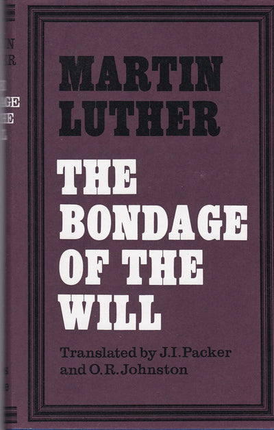Bondage of the Will