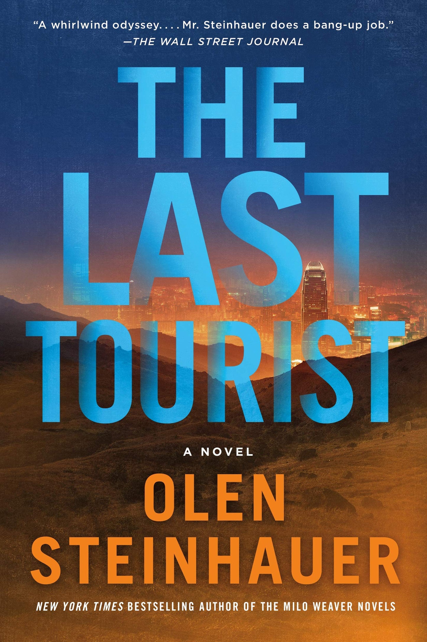 Last Tourist (Milo Weaver, 4) by Olen Steinhauer