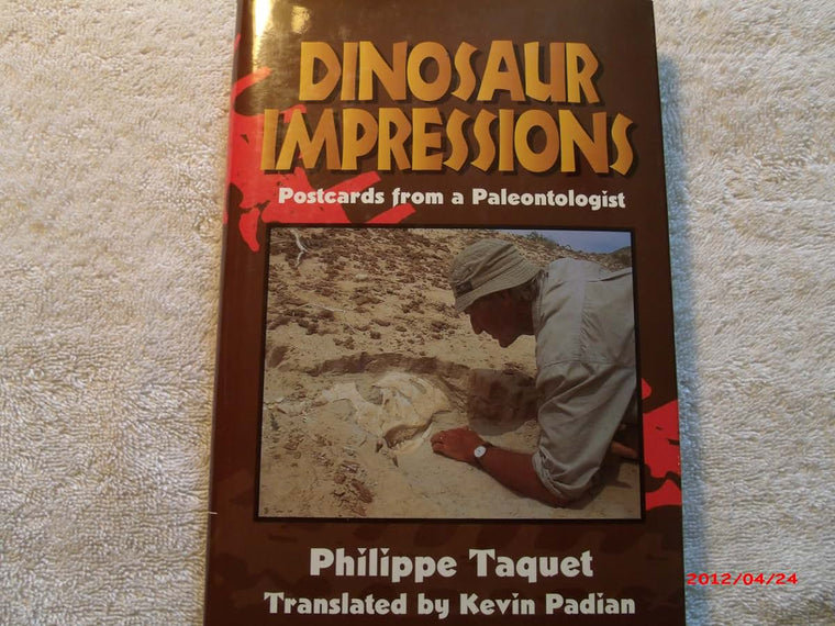 Dinosaur Impressions: Postcards from a Paleontologist