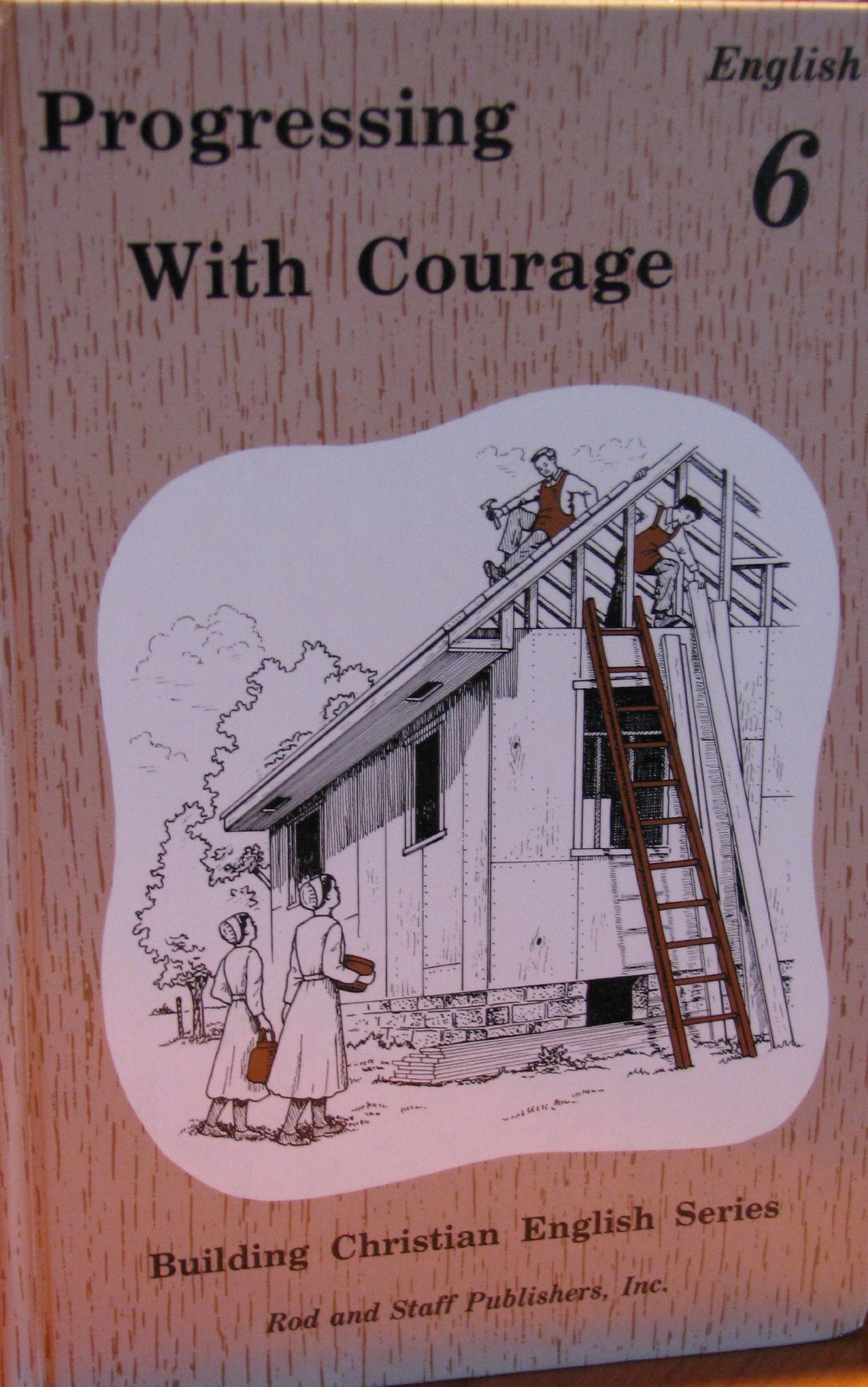 Progressing with Courage (Building Christian English Series,