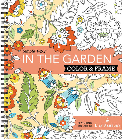 Color & Frame - In the Garden (Adult Coloring Book)
