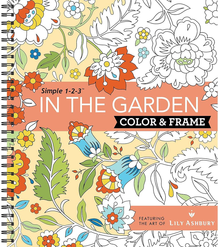 Color & Frame - In the Garden (Adult Coloring Book)