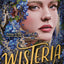 Wisteria (Belladonna, 3)