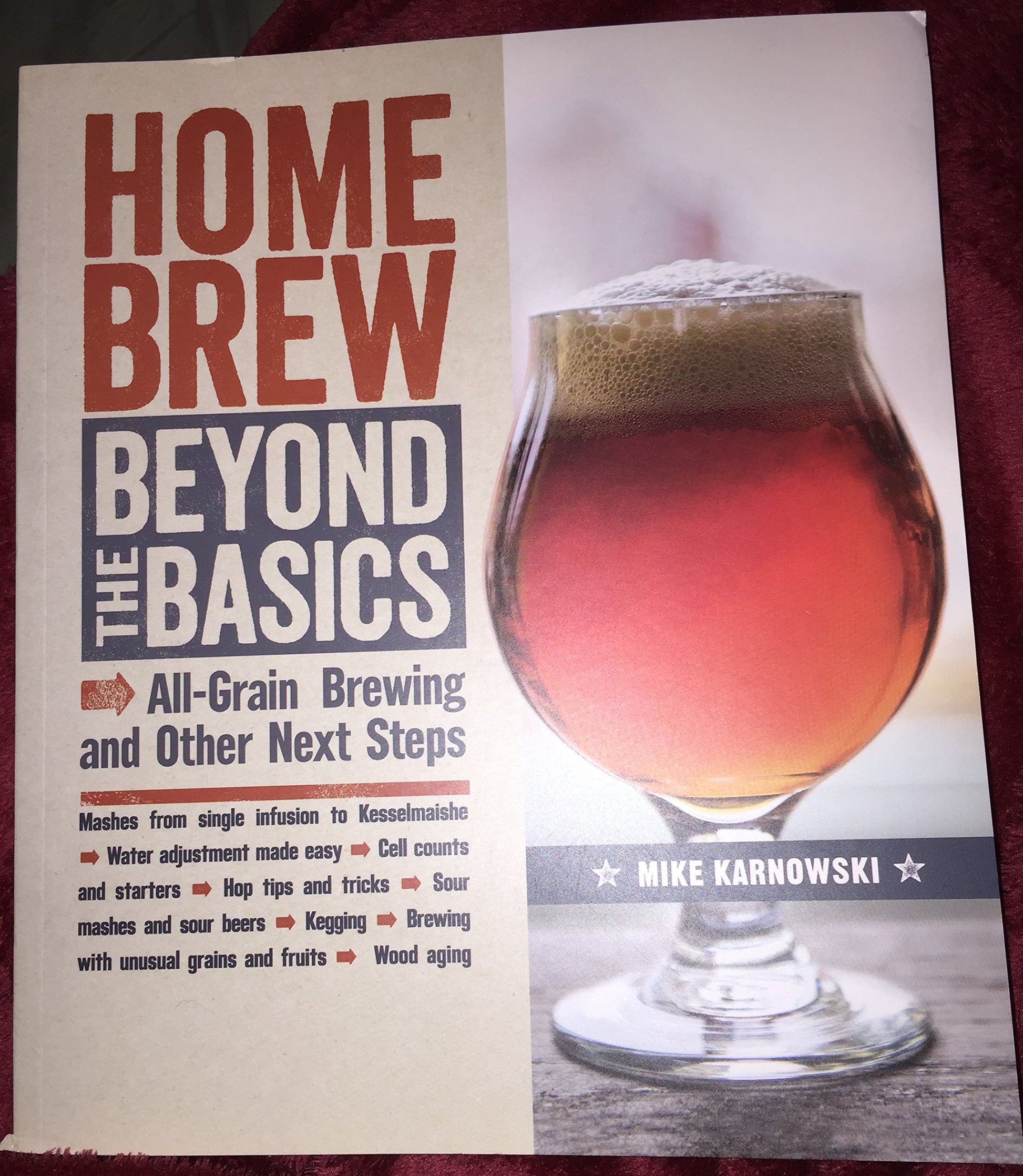 Homebrew Beyond the Basics: All-Grain Brewing and Other Next Steps