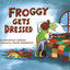 Froggy Gets Dressed Board Book