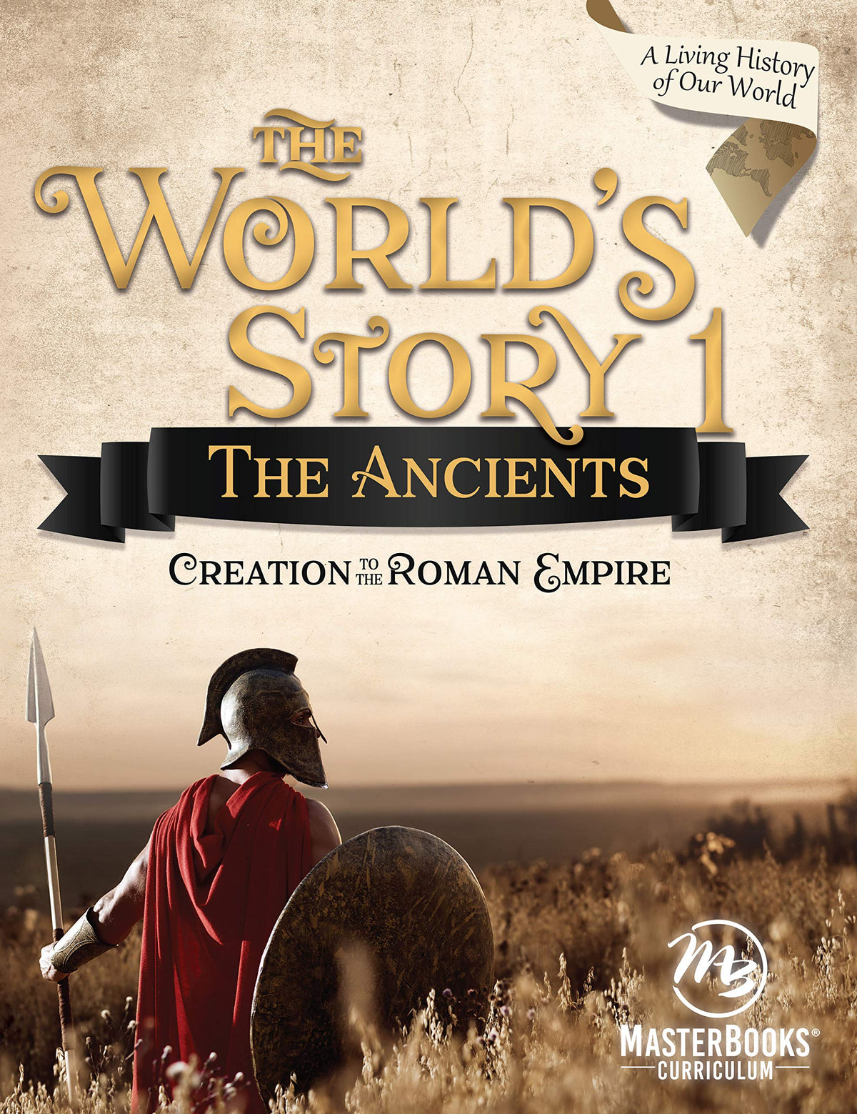 The World's Story 1: The Ancients