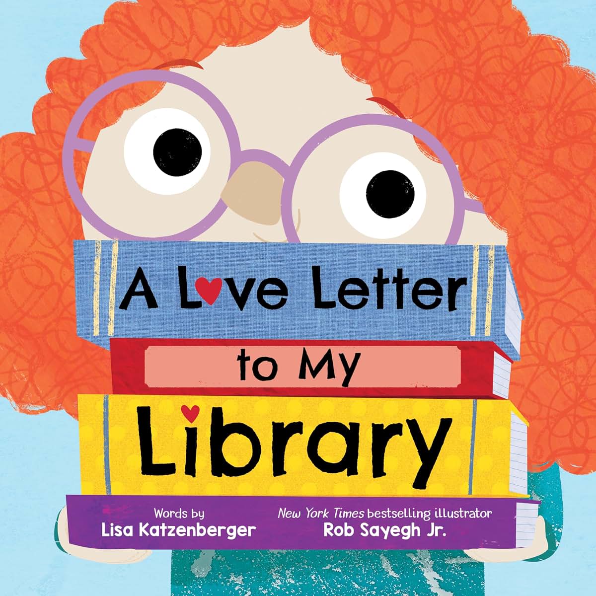 A Love Letter to My Library: A Heartfelt Read Aloud Book for Kids Who Love Libraries, Books, and Storytime