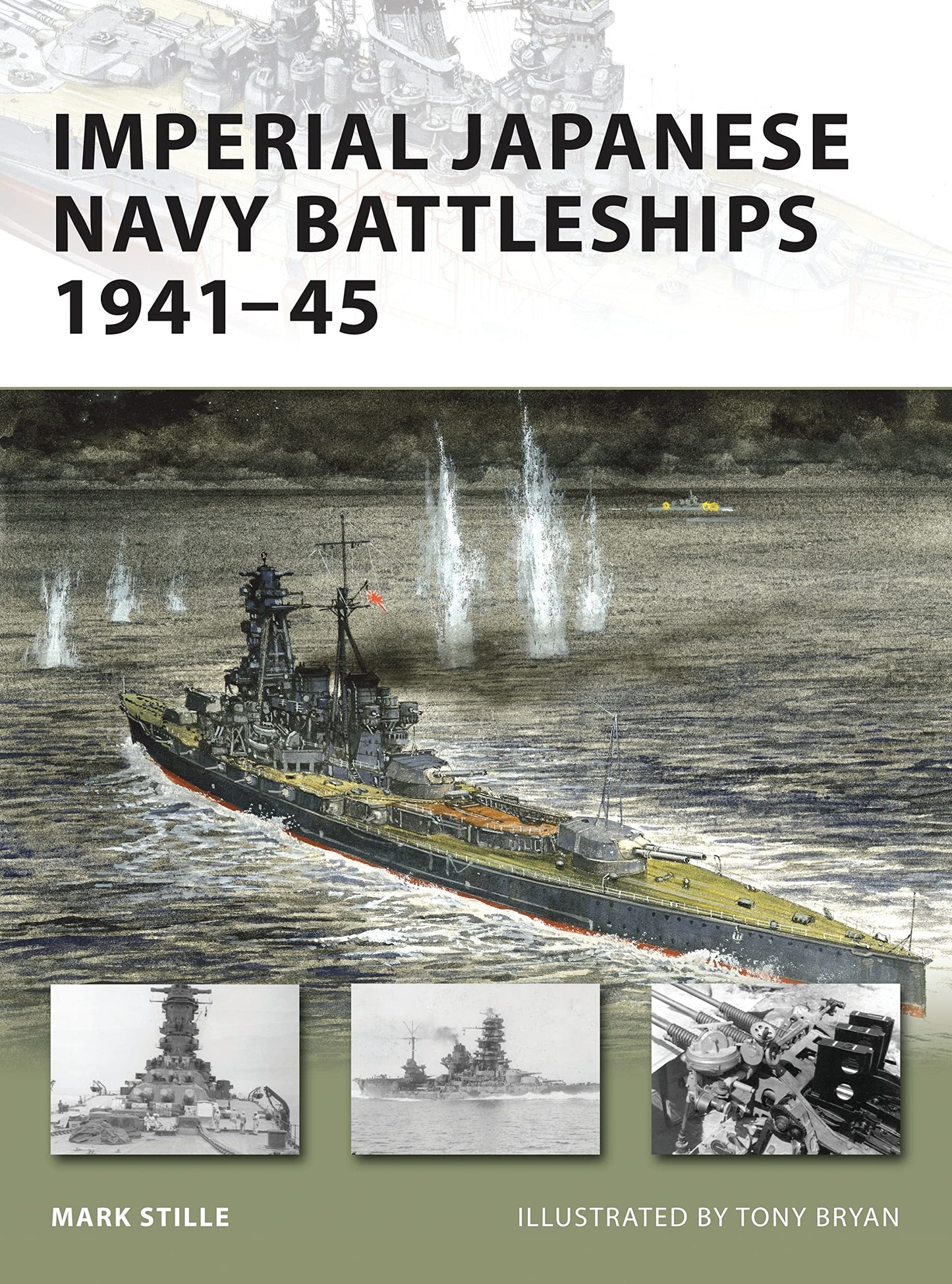 Imperial Japanese Navy Battleships 1941-45 (New Vanguard, 146)