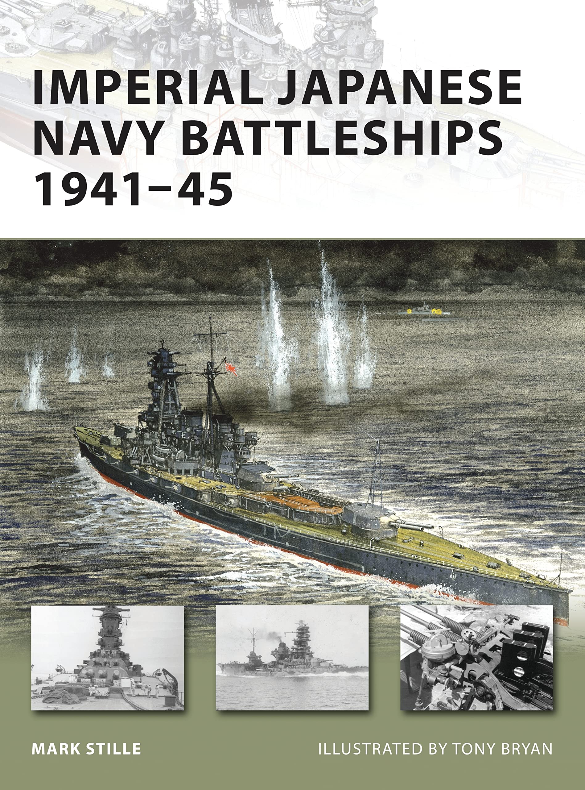 Imperial Japanese Navy Battleships 1941-45 (New Vanguard, 146)