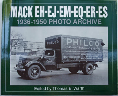 Mack Eh, Ej, Em, Eq, Er, Es 1936-1950 Photo Archive