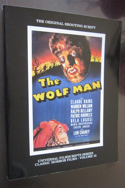 The Wolf Man (Universal Filmscript Series) (Universal Filmscripts Series Classic Horror Films, Vol 12)