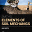 Smith's Elements of Soil Mechanics