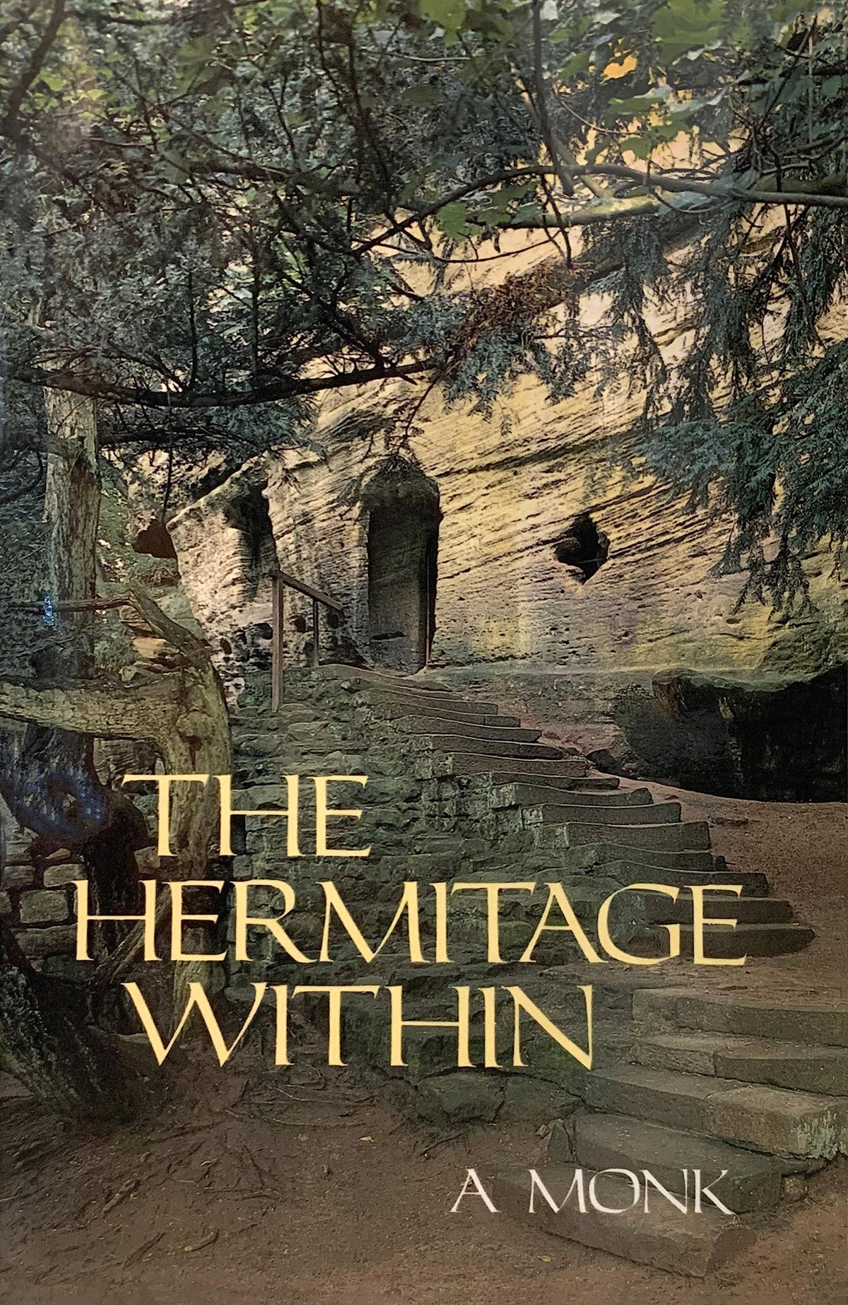 The Hermitage Within (Cistercian Studies Series)