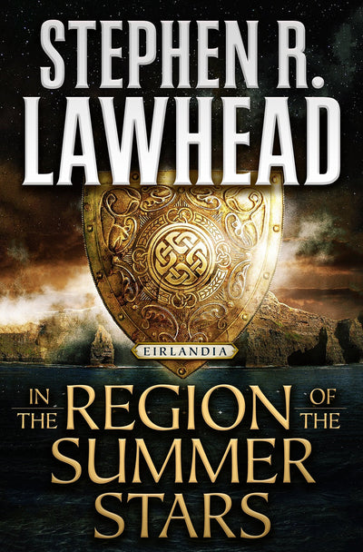 In the Region of the Summer Stars: Eirlandia, Book One (Eirlandia Series, 1)