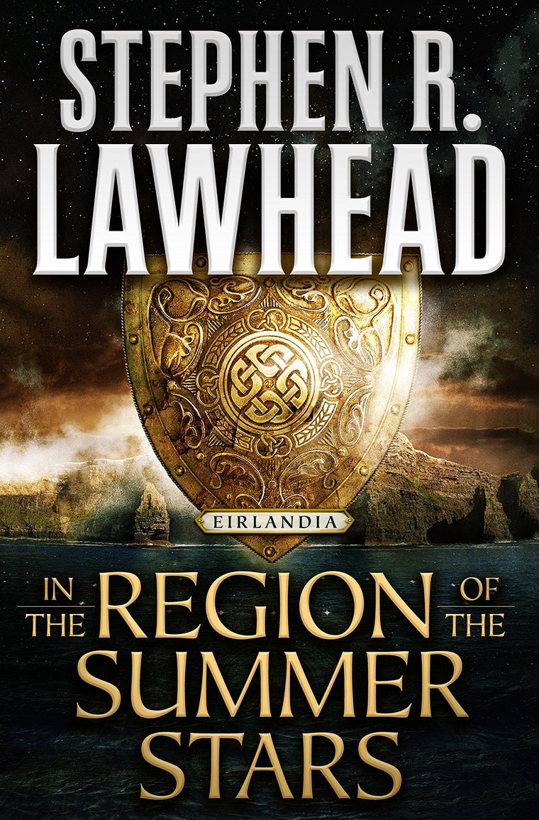 In the Region of the Summer Stars: Eirlandia, Book One (Eirlandia Series, 1)