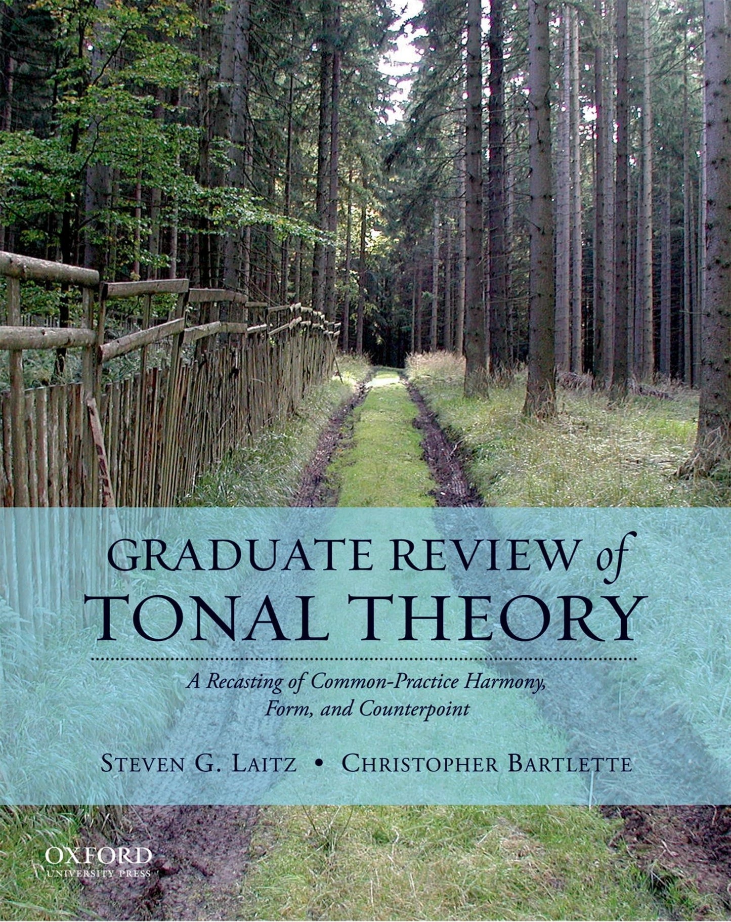 Graduate Review of Tonal Theory: A Recasting of Common-Pract