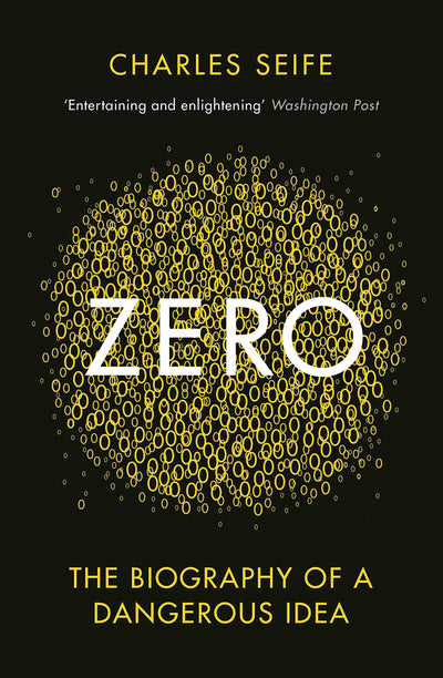 Zero : The Biography of a Dangerous Idea