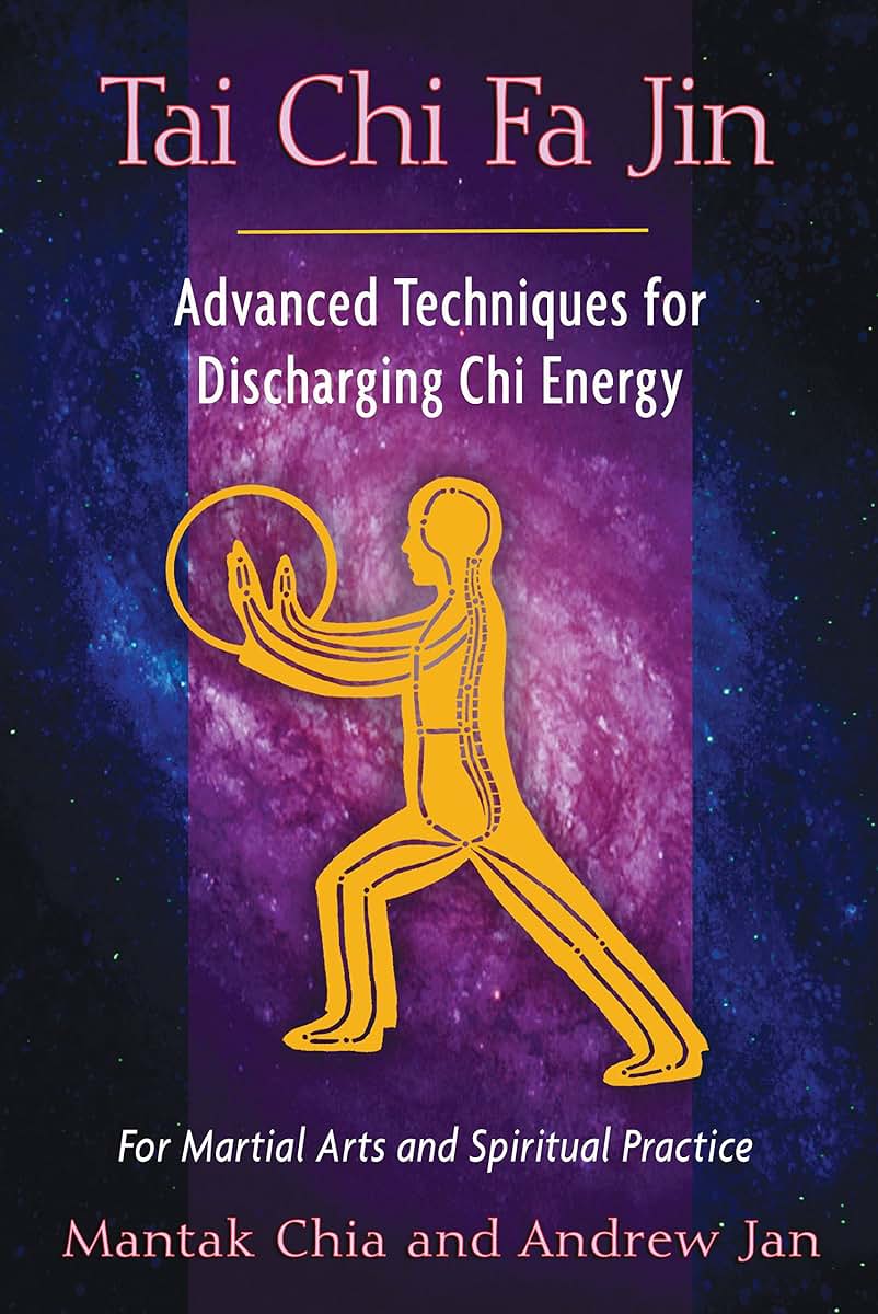 Tai Chi Fa Jin: Advanced Techniques for Discharging Chi Energy
