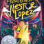 The Total Eclipse of Nestor Lopez