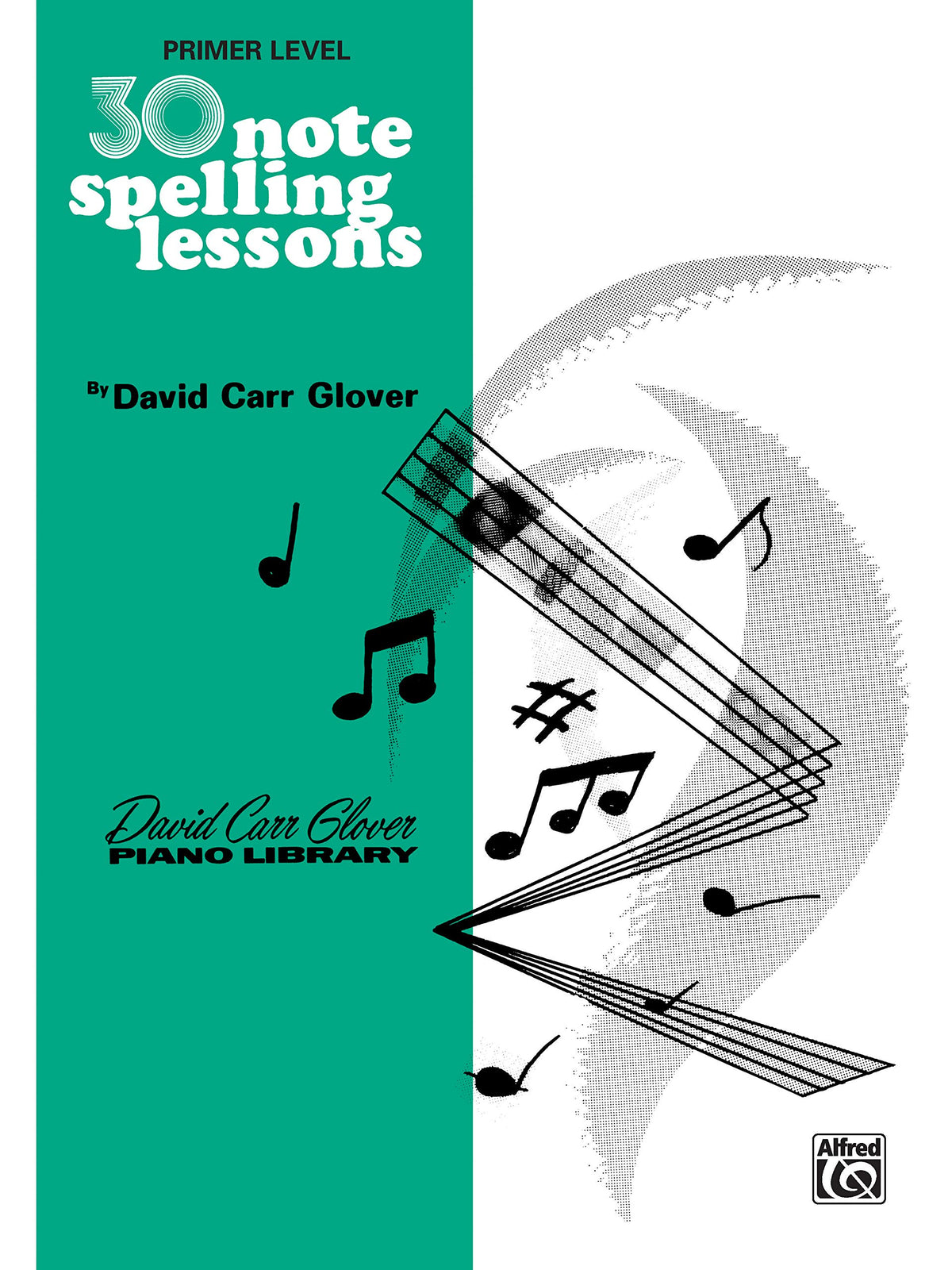 30 Notespelling Lessons: Primer (David Carr Glover Piano Library)