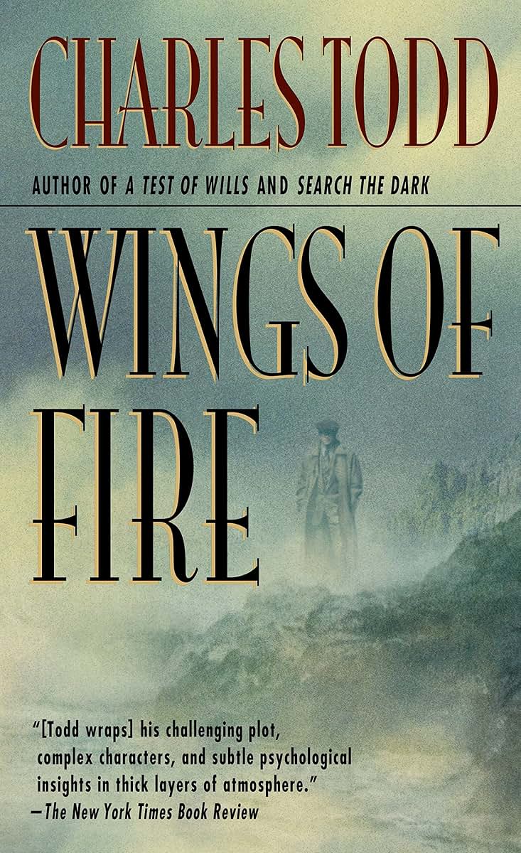 Wings of Fire: An Inspector Ian Rutledge Mystery