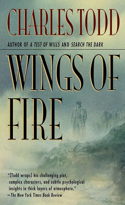 Wings of Fire: An Inspector Ian Rutledge Mystery