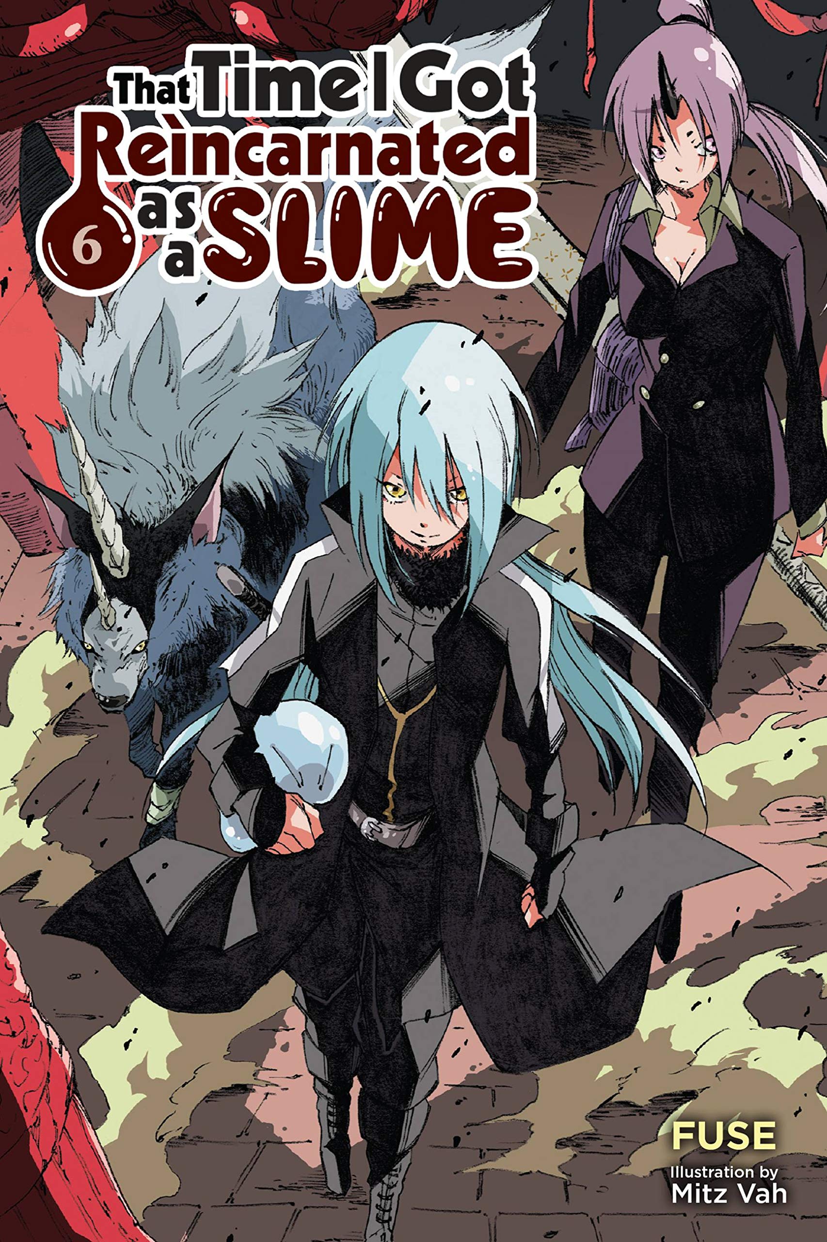 That Time I Got Reincarnated as a Slime, Vol. 6 (light novel) (Volume 6) (That Time I Got Reincarnated as a Slime (light novel), 6)