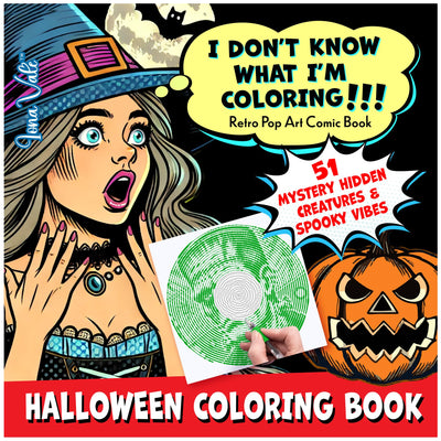 Halloween Coloring Book "I Don't Know What I'm Coloring!!!": 51 Mystery Hidden Creatures & Spooky Vibes with Spirals, Lines & Dots (Mystery Coloring Books for Adults)