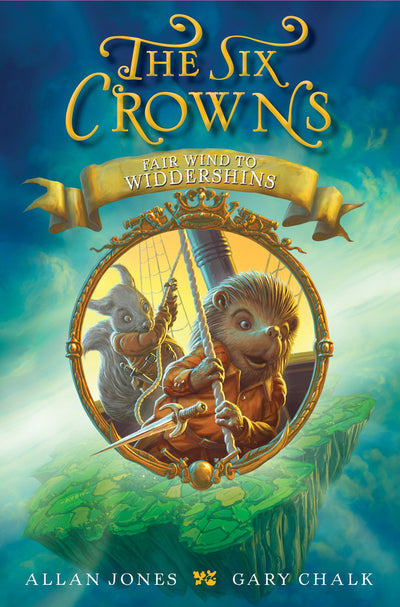 The Six Crowns: Fair Wind to Widdershins (Six Crowns, 2)