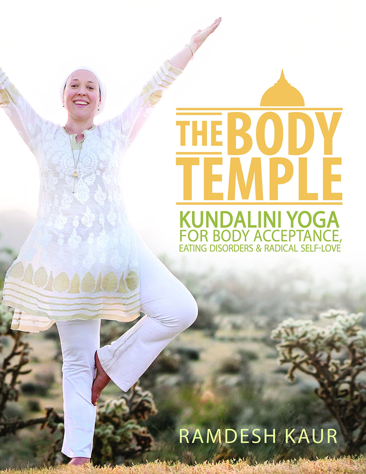 The Body Temple: Kundalini Yoga For Body Acceptance, Eating Disorders & Radical Self-Love