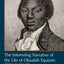 Interesting Narrative of the Life of Olaudah Equiano: Written by Himself (Bedford Cultural Editions)