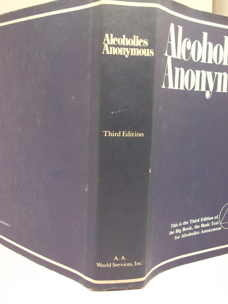 Alcoholics Anonymous: The Story of How Many Thousands of Men and Women Have Recovered from Alcoholism/B-1 — back cover
