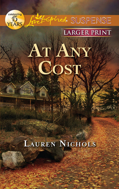 At Any Cost (Love Inspired Suspense)