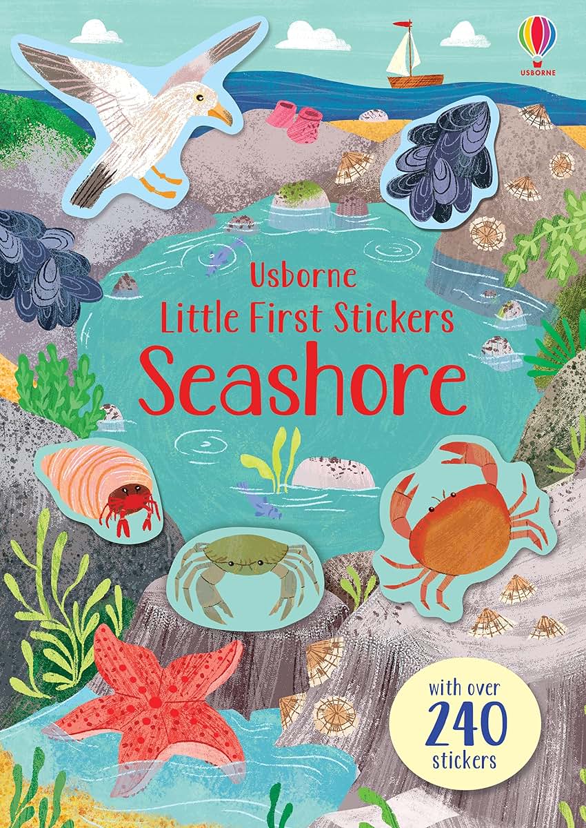 Little First Stickers Seashore: A Fun Beach Activity Book About Sea Creatures and Sandy Scenes for Children (Ages 3-5)