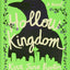Hollow Kingdom by Kira Jane Buxton
