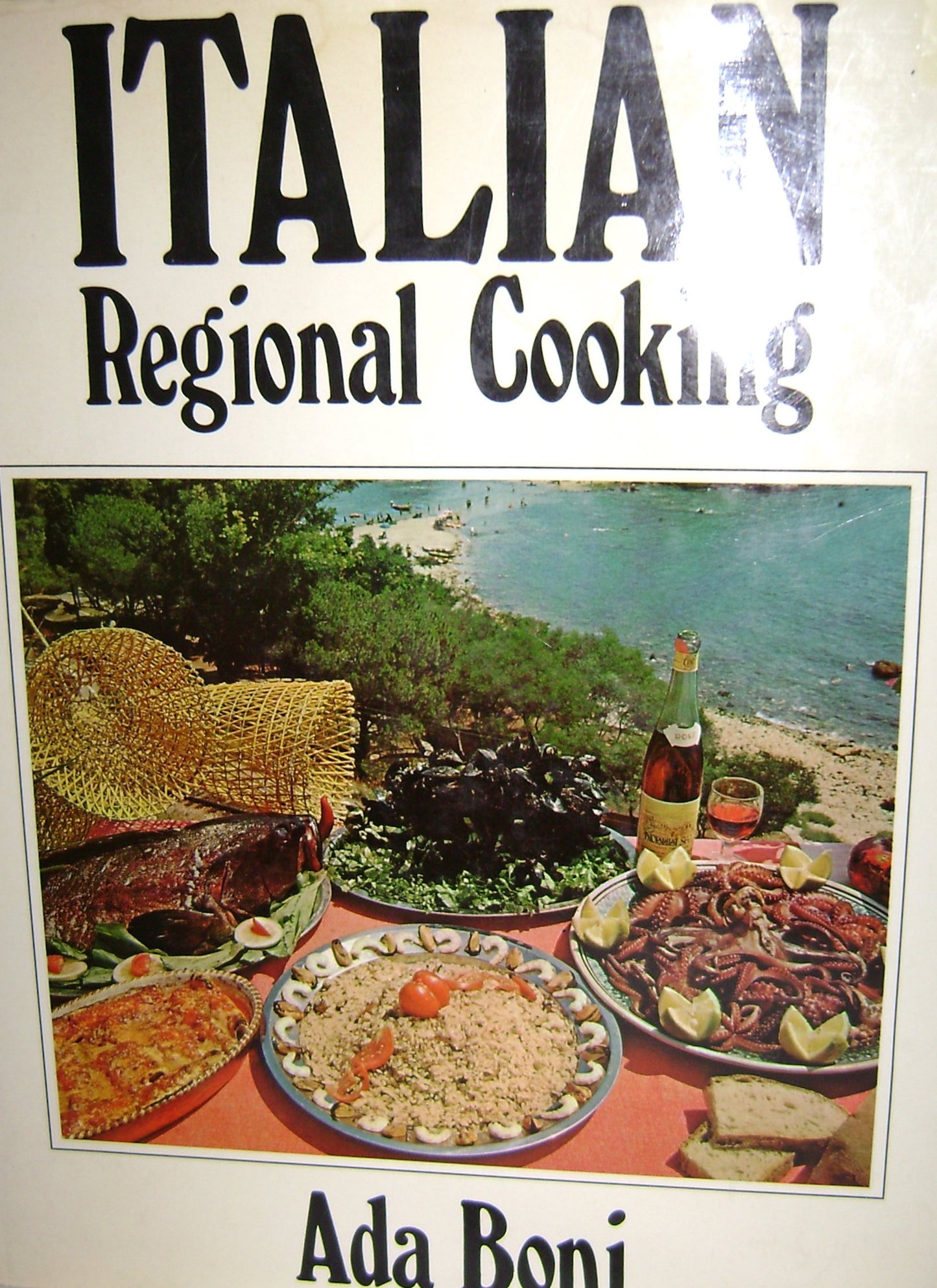 Italian Regional Cooking by Boni, Ada
