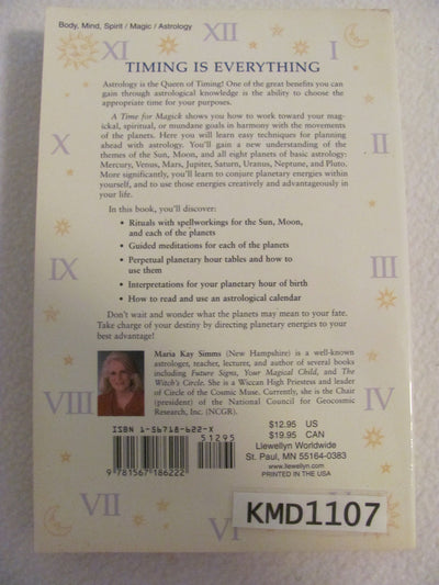 A Time for Magick: Planetary Hours for Meditations, Rituals & Spells